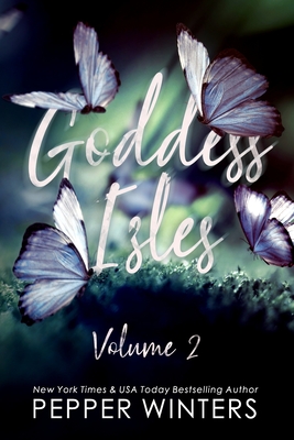 Goddess Isles: Volume Two - Pepper Winters