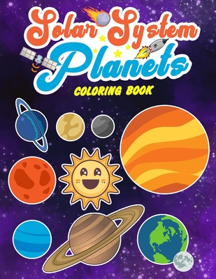 Solar System Planets Coloring Book: Sun and Planets: Fun and Educational Coloring Book for Preschool and Elementary Children - Pharaohs Designers