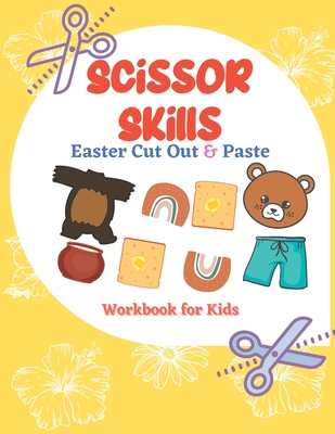 Scissor Skills Easter Cut Out & Paste Workbook for Kids: A Fun Cutting Practice Activity (Let's Cut Paper) - Salam Press