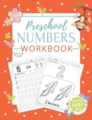 Preschool Numbers Workbook: Number Tracing Book for Preschoolers. Learn to Write, to Count, Tracing Numbers Books for Kids Ages 3-5 And Pre K (Pre - Glorywork Publishing