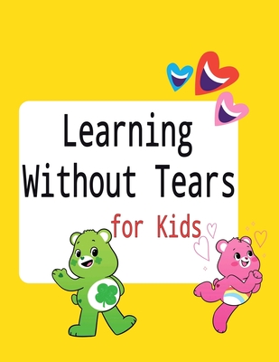 Learning Without Tears: Cursive Handwriting Workbook For Kids - Mia Lucy