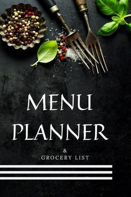 Meal Planner & Grocery List: Weekly Meal Planner and Grocery List - Weekly Meal Planner Grocery List