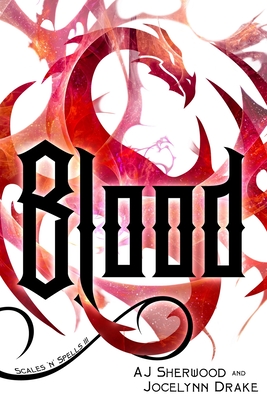 Blood - Jocelynn Drake