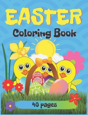 Easter Coloring Book, 40 Pages: Easter Book for Kids Ages 2-5 - Simple Creations