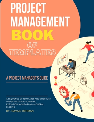 Project Management Book of Templates - Navaid Ur Rehman