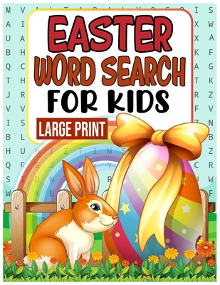 Easter Word Search for Kids LARGE PRINT: 40 Easter Easy Word Search Puzzle Books for Kids Intermediate Level (Word Find Book for Kids) - Labib Publishing