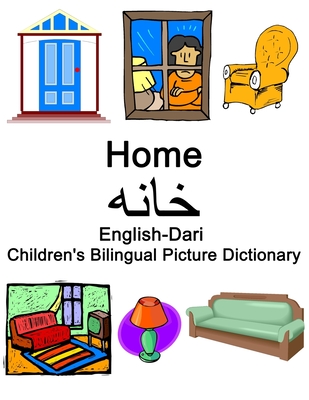 English-Dari Home / خانه Children's Bilingual Picture Dictionary - Richard Carlson