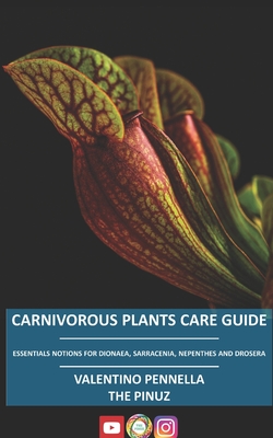 Carnivorous Plants Care Guide: Essential notions for Dionaea - Sarracenia - Nepenthes - Drosera - The Pinuz