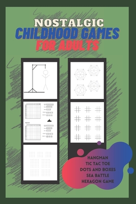 Nostalgic Childhood Games for Adults: Classic 2 players pen and paper games, puzzles and travel activity book for couples, family, teenagers, elderly - Gaymers Publish