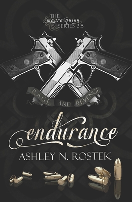 Endurance - Ashley N. Rostek