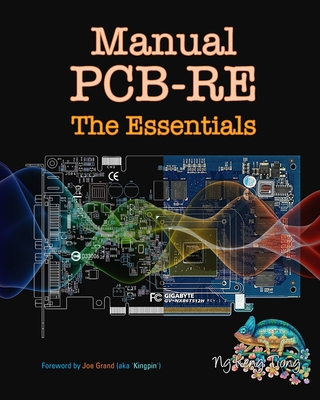 Manual PCB-RE: The Essentials - Keng Tiong Ng