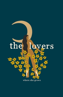 The Lovers - Where She Grows