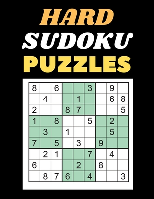 Hard Sudoku Puzzles: 300 Hard Sudoku Puzzles and Solutions - Perfect for Adults. - Sun House