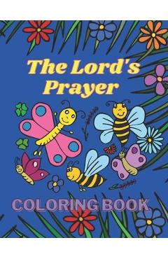 Coperta cărții 'The Lord's Prayer Coloring Book: Bible Verse Coloring Book for Boys and Girls - Mama Ava'