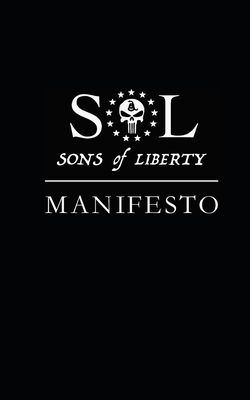 Sons of Liberty: Manifesto - Tanner Cook
