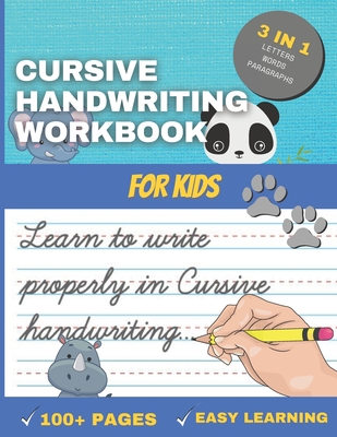 Cursive Handwriting Workbook for Kids: Handwriting Workbook to practice add learning your calligraphy (Cursive) for children and beginners - L. C. Faccio