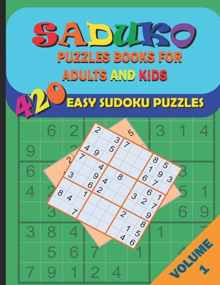 Saduko Puzzle Books for Adults and Kids: 420 Easy Puzzles for Beginners Adults and Kids with Answers, Large Print 6 Puzzles/Page - Jennifer Humlove