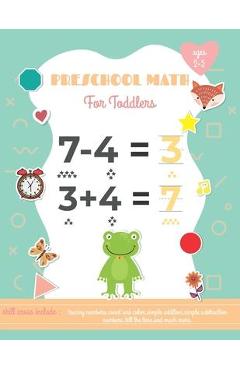 Coperta cărții 'Preschool Math For Toddlers Ages 2-5: Preschool Learning Book with Number Tracing and Matching Activities - Smart Minds'