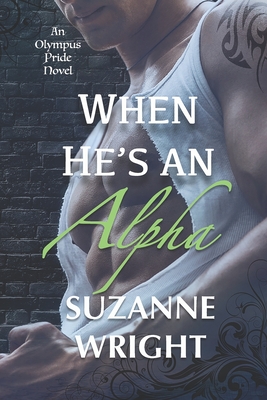 When He's An Alpha - Suzanne Wright