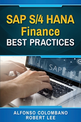 Coperta cărții 'SAP S/4 HANA Finance Best Practices - Robert Lee'