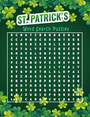 St Patrick's word search puzzles: from easy to hard tricky puzzles for all levels, Large print. - Martha Jhoncy