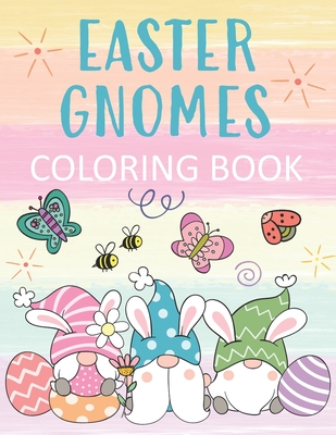 Easter Gnomes Coloring Book: Cute Designs & Pastel Nordic Elf Fun for All Ages! - Noella Faye