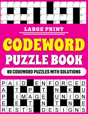 Large Print Codeword Puzzle Book: Large Print Codeword Puzzle Book For Adults With 80 Word Puzzles For Adults And Elderly Persons With Solutions - Puzzlepoint Publication