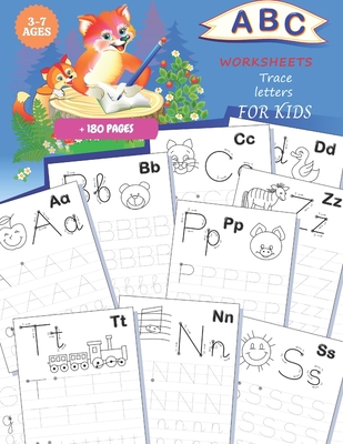 ABC Worksheets: TRACE LETTERS FOR KIDS 3-7 AGES: Practice for Kids with Pen Control, Line Tracing, Fun Book to Practice Writing, Trace - Faiz Azs