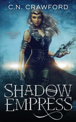 Shadow Empress - C. N. Crawford