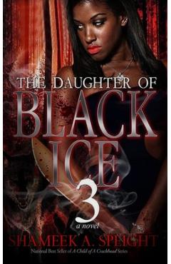 Coperta cărții 'The Daughter of Black Ice 3 - Shameek Speight'