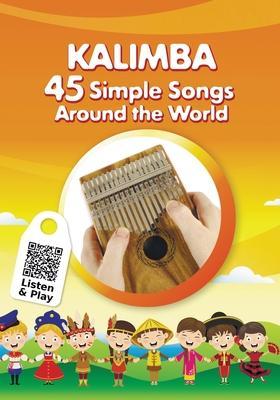 Kalimba. 45 Simple Songs Around the World: Play by Number - Helen Winter