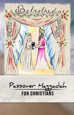 Coperta cărții 'Passover Haggadah for Christians - Zac Waller'