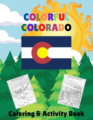 Colorful Colorado Coloring & Activity Book: Family Fun with Coloring, Maze, and Word Search Pages about the Centennial State - Activity Treehouse
