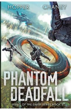 Coperta cărții 'Phantom Deadfall - J. N. Chaney'