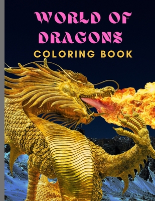 World of Dragon: Coloring Book (Dover Coloring Books) - World Dragon
