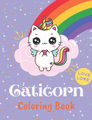 Caticorn Coloring Book: Cat Unicorns Coloring Book for Kids - Kawater Art