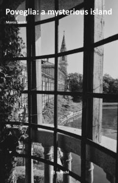 Coperta cărții 'Poveglia: a Mysterious Island: The Haunted Island in the Venetian Lagoon - Marco Secchi'