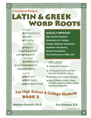 Latin & Greek Word Roots, Book 2 - Zoe Gillispie B. S.