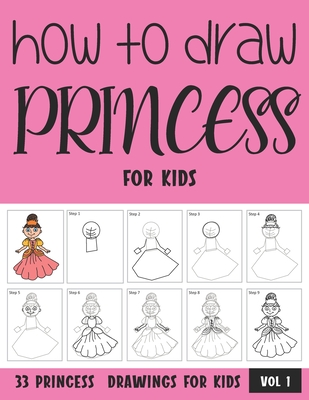 How to Draw Princess for Kids - Vol 1 - Sonia Rai