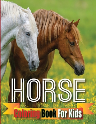 Horse Coloring Book For Kids - Royal Books