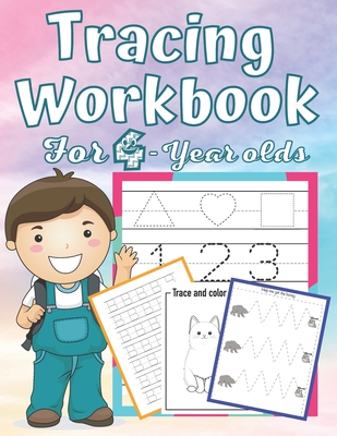 Tracing Workbook for 4 Year-Olds: Learn to Trace Shapes Line Tracing ABC Letters Patterns Number Print and More. Preschool, Kindergarten and Kids 4-6 - Dorota Kowalska
