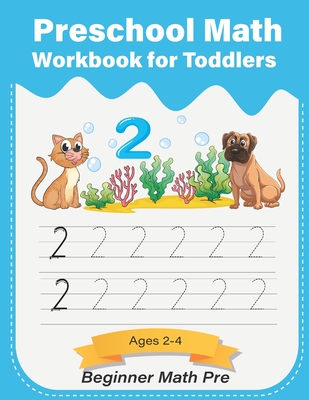 Preschool Math Workbook for Toddlers ages 2-4 Beginner Math pre: Number recognition, tracing, and counting, PreK, Kindergarten Prep - Arqam Maths Jallet