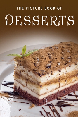 The Picture Book of Desserts - Sunny Street Books