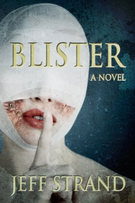 Blister - Jeff Strand