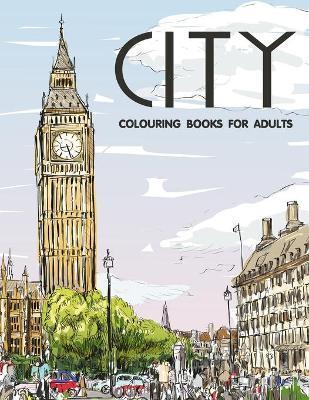City Colouring Books for Adults: Cityscape and Landscape Coloring Book - Shut Up Coloring