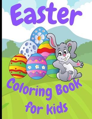 Coperta cărții 'Easter Coloring Book for Kids: 8.5 x 11 Inches Large Size Coloring Book. Easter Gift Ideas for kids. 30 Cutest and Fun'