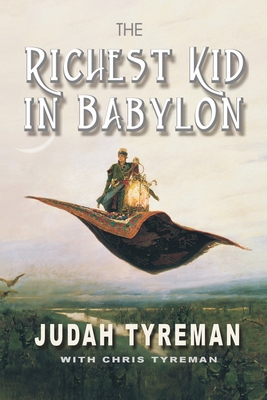 Coperta cărții 'The Richest Kid in Babylon - Christopher Tyreman'