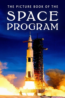 The Picture Book of the Space Program - Sunny Street Books