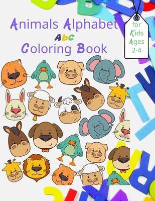 Animals Alphabet Abc Coloring Book for Kids Ages 2-4: Fun Coloring Books for Kids Ages 2, 3, 4 & 5, Educational Alphabet Book with Animals from A-Z, A - Mo Ali