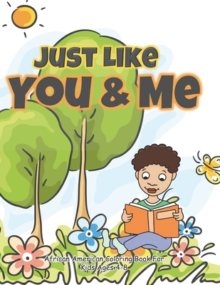 Just Like You and Me: African American Coloring Books for Kids Ages 4-8 Girls and Boys - Creative Coloring Corner